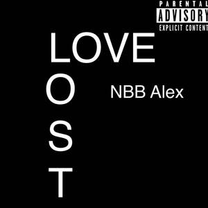 Lost Love (Explicit)