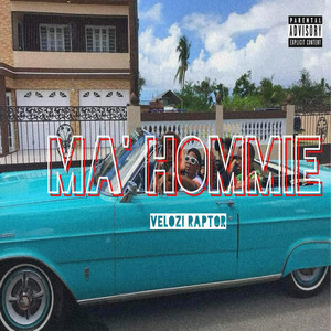 Ma' hommie (Explicit)