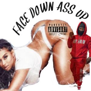 Face Down Ass Up (feat. NME Ghost) [Explicit]