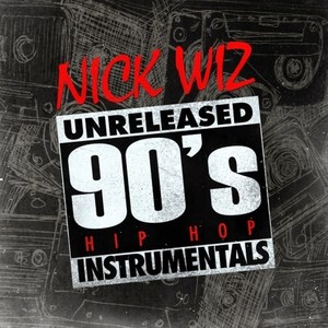 Nick Wiz Unreleased 90's Hip Hop Instrumentals