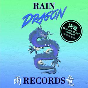 Rain Dragon Records Various Artist Sampler