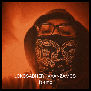 Avanzamos (Explicit)