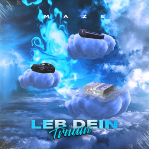 Leb Dein Traum (Explicit)