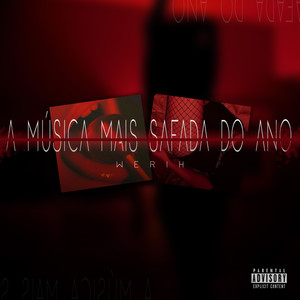 A Música Mais Safada do Ano (Explicit)