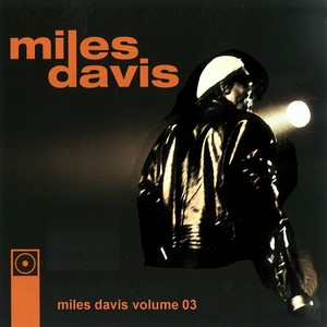 Miles Davis, Vol. 3