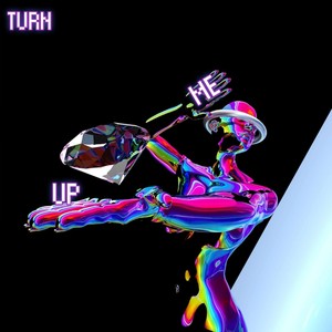 Turn Me Up