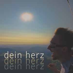 Dein Herz (Explicit)