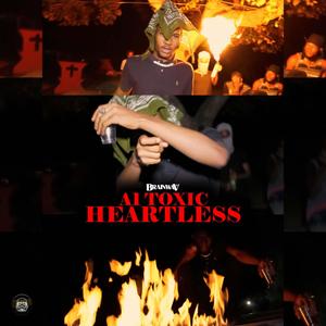 Heartless (feat. BrainWAV Beatz) [Explicit]