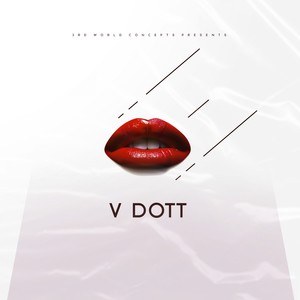 V Dott (Explicit)