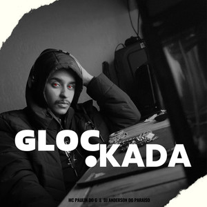 Glockada (Explicit)