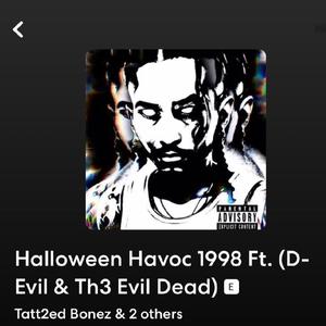 Halloween Havoc 1998 (feat. Tatt2ed Bonez & D Evil The Celestial) [Explicit]