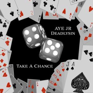 Take A Chance (Explicit)