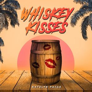 Whiskey Kisses