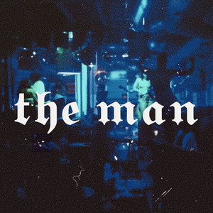 The Man (Explicit)