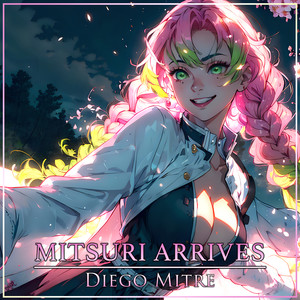 Mitsuri Arrives (from "Demon Slayer") (Cover)