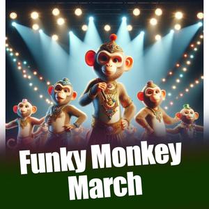 Funky Monkey March Children Song 2024