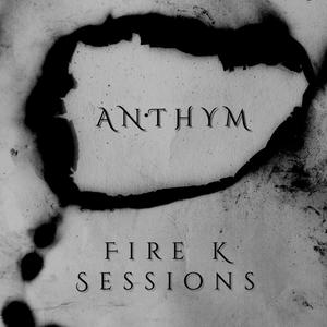 Fire K Sessions (Explicit)