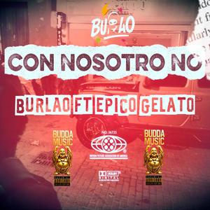 Con Nosotro No (Explicit)