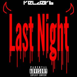 Last Night (Explicit)