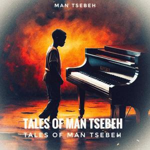 Tales of Man Tsebeh