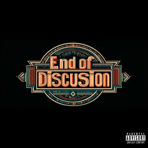 End Discussion (King Finney, Lul Ak, Riq Bones) [Explicit]