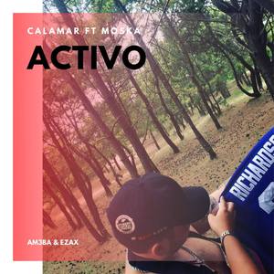 Activo (feat. MOSKA) [Explicit]