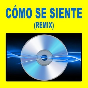 Cómo Se Siente (Remix)