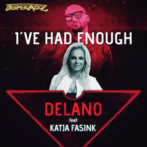 I've Had Enough((feat. Katja Fasink))