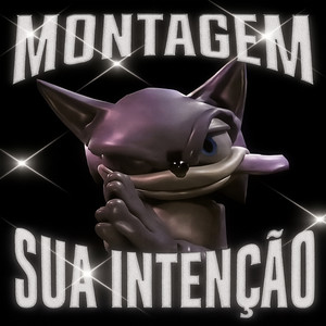 Montagem Sua Intenção Super Slowed (Explicit)
