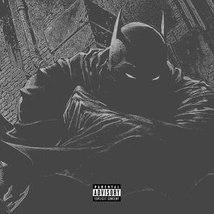 Batman (feat. SAIII) (Explicit)