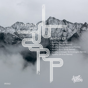 Apathy (Eric Small Remix)