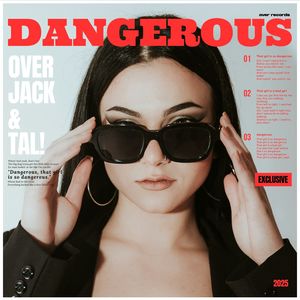 Dangerous