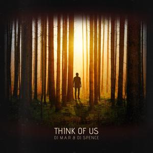 Think Of Us (feat. DJ Spence) [Explicit]