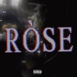 RÒSE (Explicit)