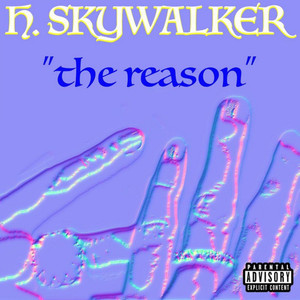 The Reason (Explicit)