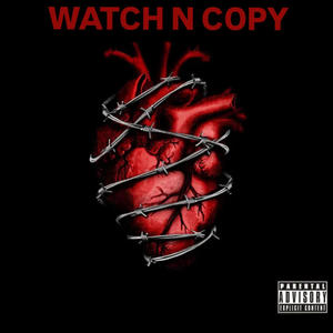 WATCH N COPY (Explicit)