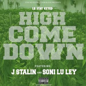 Lewi Bo - High Come Down (feat. J. Stalin & Soni Lu Ley) (Explicit)