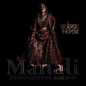 Manali (Subee Remix)