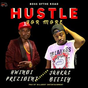 hustle for more(feat. jahkal beeley)