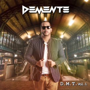 D. M. T., Vol. 1 (Explicit)