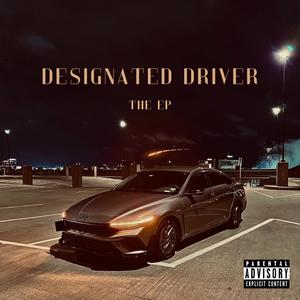 DESIGNATED DRIVER (Explicit)