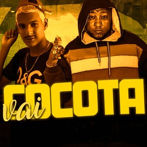 Vai Cocota (feat. Mc Luan) (Brega Funk) (Explicit)