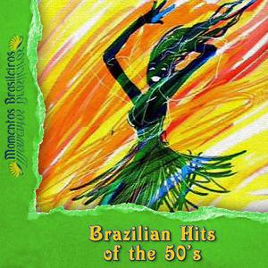 Brazilian Hits of the 50's