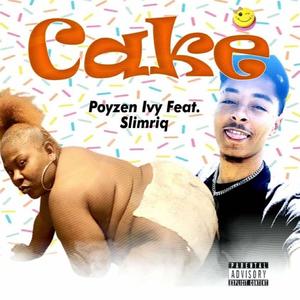 Cake (feat. Slimriq) (Explicit)