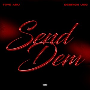 Send Dem (Explicit)