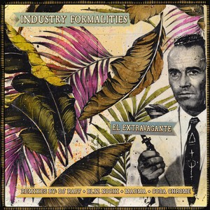 Industry Formalities (Bliz Nochi Remix)