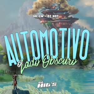 Automotivo o Lado Obscuro (Explicit)
