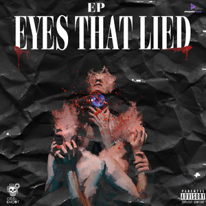 Eyes that lied (Explicit)