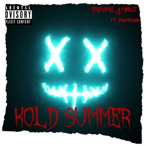 Kold Summer (Explicit)