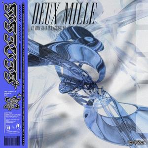 Deux Mille (feat. Bria Zhanae & Achaziyah) (Radio Edit)